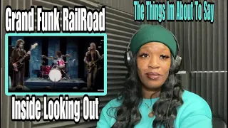 Grand Funk RailRoad - INSIDE LOOKING OUT “ Live 69 “FIRST TIME REACTION BY KSHAVON
