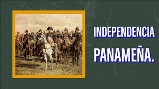 INDEPENDENCIA PANAMEÑA.