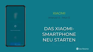 Das Smartphone neu starten - Xiaomi [Android 12 - MIUI 13]