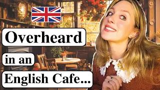 Overheard in an English café! ☕️ 📖 | DAILY English!! | REAL conversations! | British English 🇬🇧