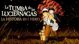 La Tumba de las Luciérnagas : La Historia en 1 Video