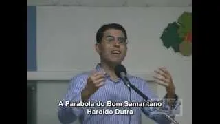 Haroldo Dutra - A Parábola do Bom Samaritano