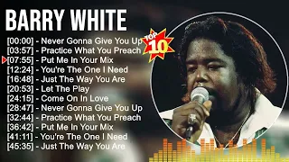 Barry White Greatest Hits ~ Top 100 Artists To Listen in 2022 & 2023