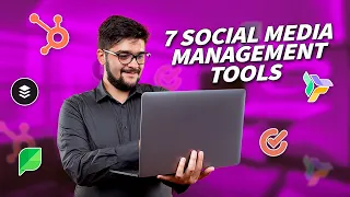 7 Social Media Management Tools in 2024