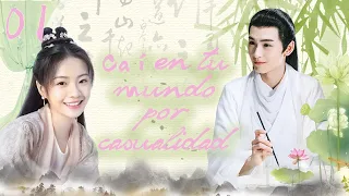 【Sub Español】🥰🥰 Caí en tu mundo por casualidad 🥰🥰  Ep01