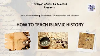 HOW TO TEACH ISLAMIC HISTORY
