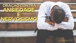 Oração contra ansiedade e nervosismo