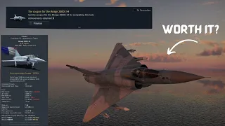 Is the Mirage 2000C-S4 worth it-War Thunder
