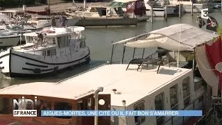 SUIVEZ LE GUIDE : Aigues-Mortes, une cité où il fait bon s'amarrer