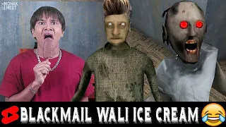 Bitwa Ki Blackmail Wali Ice Cream 😂 HORROR GAME GRANNY 2 : GRANNY COMEDY || MOHAK MEET #Shorts