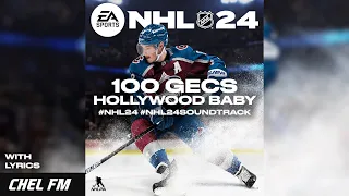 100 gecs - Hollywood Baby (+ Lyrics) - NHL 24 Soundtrack