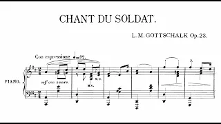 Louis Moreau Gottschalk - Chant du soldat (Grand caprice de concert), Op. 23