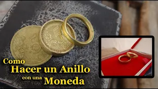 Como HACER un ANILLO DE ORO con una MONEDA