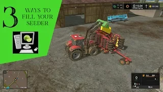 3 Ways To Fill Your Seeder / Sowing Machine: Farming Simulator 17