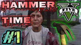 HAMMER TIME!! [#1](GTA 5 Funny Moments)