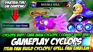 GAMEPLAY CYCLOPS BUFF❗ CARA MAIN CYCLOPS + COMBO CYCLOPS❗ ITEM & BUILD CYCLOPS 2023❗TUTORIAL CYCLOPS