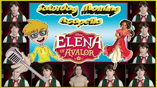 Elena of Avalor Theme - Saturday Morning Acapella