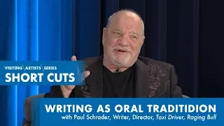 Writing As Oral Tradition with Paul Schrader - (2/3) | DePaul VAS