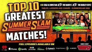 Top 10 Greatest Summerslam Matches (#10 First TLC Match!)