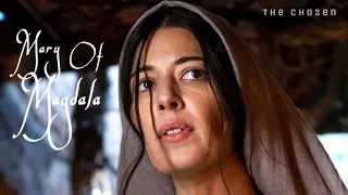 The Chosen | Mary of Magdala [Edit]