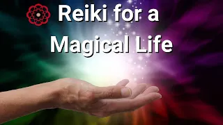 Reiki for a Magical Life 💮