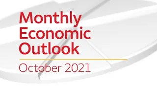 Monthly Economic Outlook —October 2021
