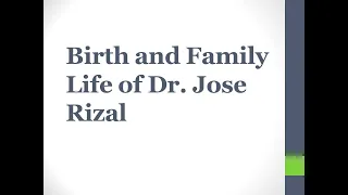 Life and Works of Dr. Jose Rizal | BIRTH AND FAMILY LIFE OF RIZAL