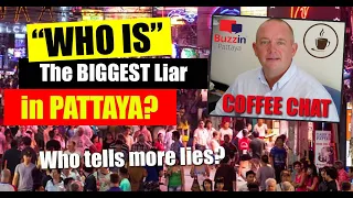 Pattaya News - Who is the biggest liar in Pattaya, Thailand (September 2020)