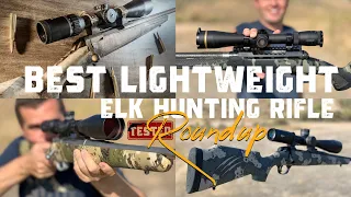 The Ultimate Elk Hunting Rifle: 4-Gun Battle for the Best