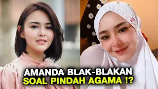 TERBONGKAR! TERNYATA AGAMA AMANDA MANOPO SUDAH BERUBAH ?? - GOSIP ARTIS HARI INI