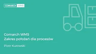 Comarch WMS - Zakres położeń dla procesów
