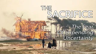 The Sacrifice - The Fear Of Impending Uncertainty