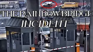 The Rainbow Bridge Incident