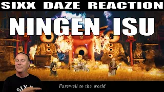 Ningen Isu: Farewell To The World Sixx Daze Reaction #ningenisu #farewelltotheworld