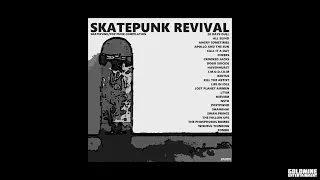 Skatepunk Revival - Skatepunk/pop punk compilation - Full Album - 2020 - Goldmine Records