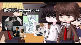 DeathNote canon reacciona a mi AU🍡//Lxligth🍎 y misaxmatsuda🍄//by:《🍥._ᴀʟᴇx_yᴀɢᴀᴍɪ_.🍡》