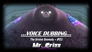 Mr. Grizz Voice Dub - Splatoon 3