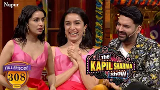 Kapil ने की Shradha Kapoor की मुँह पे बेइज्जती | The Kapil Sharma Show | Episode 308