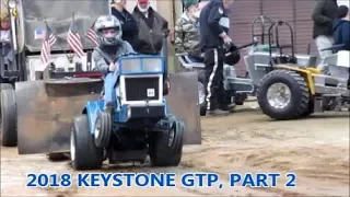 2018 KEYSTONE GARDEN TRACTOR PULL/ VIDEO ACTION PART 2