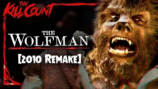 The Wolfman (2010) KILL COUNT