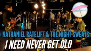 I need never get old - nathaniel rateliff & the night sweats (lyrics)