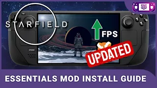UPDATED - Starfield Steam Deck Essentials Mod Install Guide - all mods