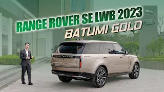 LÍ DO khiến Range Rover SE LWB 2023 - Màu Batumi Gold hấp dẫn đại gia Việt? | Land Rover Việt Nam