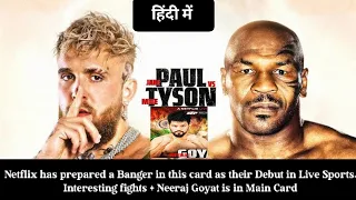 mike tyson vs jake paul + neeraj goyat vs whindersson nunes - netfix is starting with a bang 🥊🥊🔥🔥