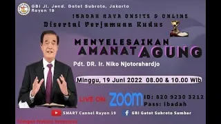 Ibadah Raya 2 - Minggu, 19 Juni 2022 - Menyelesaikan Amanat Agung - Pdt. DR. Ir. Niko Njotorahardjo