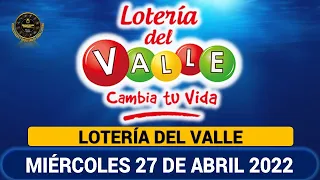 LOTERÍA DEL VALLE Resultado MIÉRCOLES 27 DE ABRIL de 2022 PREMIO MAYOR