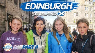 Visit Edinburgh Scotland - Travel Guide Part 2 | 90+ Countries with 3 Kids