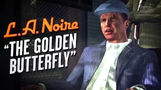 LA Noire Remaster - Case #11 - The Golden Butterfly (5 Stars)