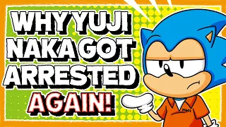 Why Yuji Naka Got Arrested AGAIN