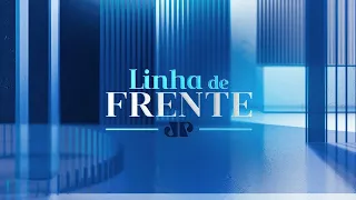 LINHA DE FRENTE - 22/08/2023